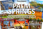 Palm Springs Souvenirs Wholesale Bulk